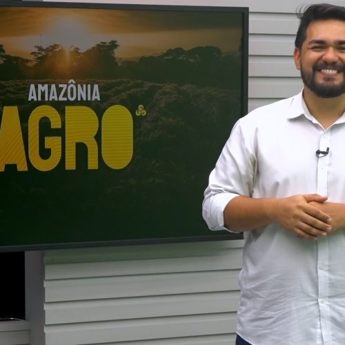 Amazônia Agro – Edição de domingo, 2 de março de 2025